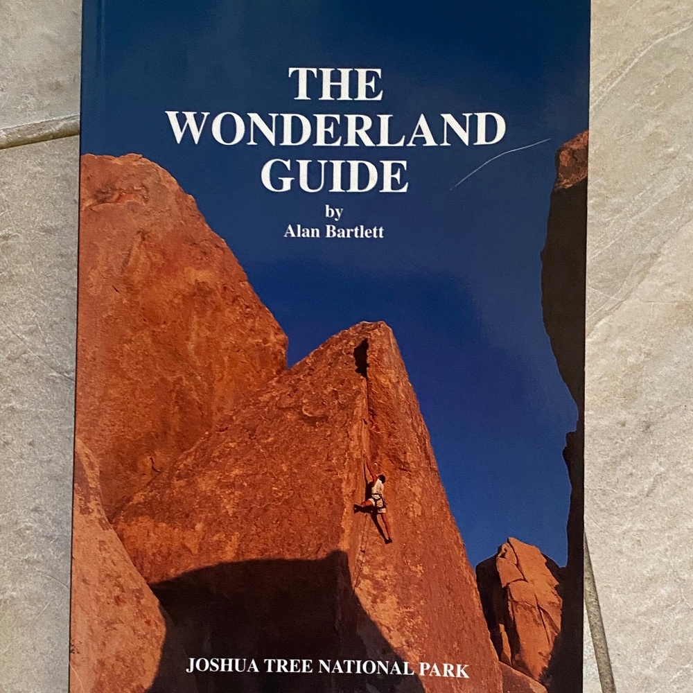 The wonderland guide by Alan Bartlet climbing Joshua tree national park